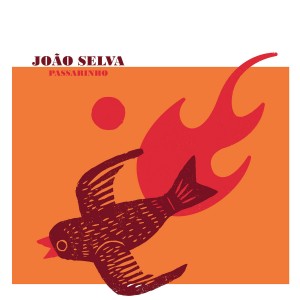 João Selva - &quot;Passarinho&quot;